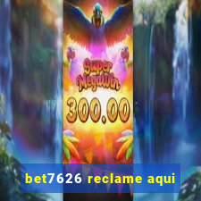 bet7626 reclame aqui